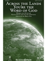 Across the Lands You're the Word of God