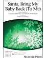 Santa Bring My Baby Back (To Me)