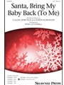 Santa Bring My Baby Back (To Me)