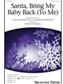 Santa Bring My Baby Back (To Me)