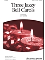 Three Jazzy Bell Carols