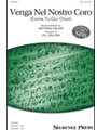 Venga Nel Nostro Coro (Come To Our Choir)