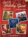 Catch the Holiday Spirit