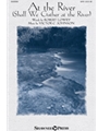 At the River (Shall We Gather At the River)