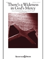 There's a Wideness in God's Mercy