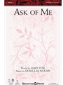 Ask of Me