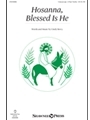 Hosanna Blessed Is He