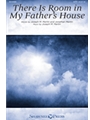 There is Room In My Father's House