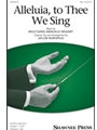 Alleluia To Thee We Sing