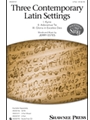 Three Contemporary Latin Settings