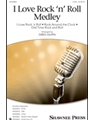 I Love Rock 'n' Roll Medley