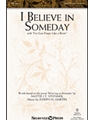 I Believe in Someday with I've Got Peace Like a River