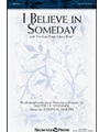I Believe in Someday with I've Got Peace Like a River