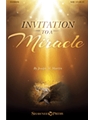 Invitation to a Miracle  A Cantata for Christmas