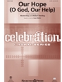 Our Hope - O God Our Help