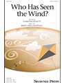 Who Has Seen the Wind