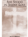 She Stood in Silent Love
