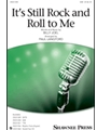 It's Still Rock and Roll to Me