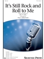 It's Still Rock and Roll to Me
