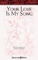 Your Love Is My Song