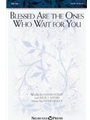 Blessed Are the Ones Who Wait for You