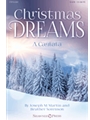 Christmas Dreams - A Cantata