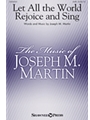 Let All the World Rejoice and Sing