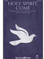 Holy Spirit Come