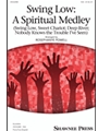 Swing Low - A Spiritual Medley