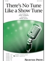 There's No Tune Like a Show Tune