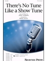 There's No Tune Like a Show Tune