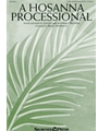 Hosanna Processional