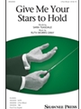 Give Me Your Stars To Hold