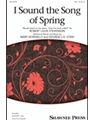 I Sound The Song Of Spring