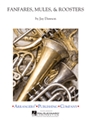 Fanfares, Mules & Roosters