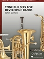 Tone Builders For Developing Band