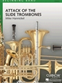 Attack Of The Slide Trombones