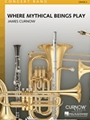 Where Mythical Beings Play