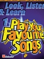 Look, Listen & Learn 1 - Play Your Favourite Songs