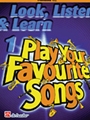 Look, Listen & Learn 1 - Play Your Favourite Songs