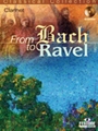 From Bach To Ravel