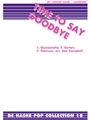 Time To Say Goodbye