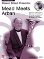 Mead Meets Arban