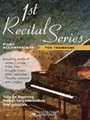 1st Recital Series  For Trombone