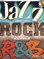 Jazz-rock & R&b