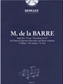 Barre: Suite No. 9 from Deuxième Livre in G Major for Descant (Soprano) Recorder & Basso Continuo
