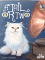 A Tail or Two