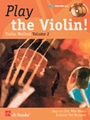 Play the Violin! - Method Volume 2