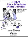 Help I'm A Substitute Music Teacher