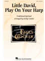 Little David Play On Your Harp